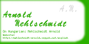 arnold mehlschmidt business card